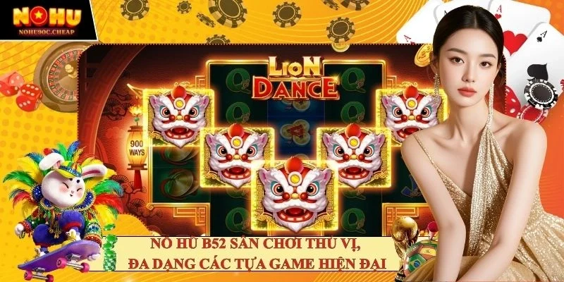 Nổ hũ B52